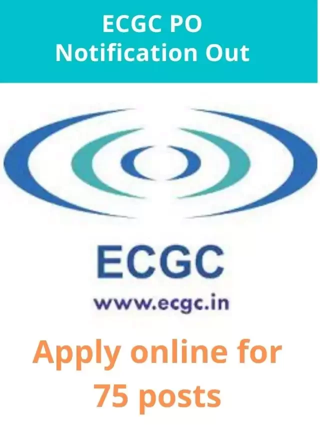 ECGC PO recruitment 2022 notification released